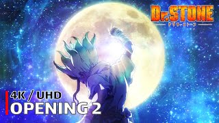 Dr Stone  Opening 2 【Sangenshoku】 4K  UHD Creditless  CC [upl. by Thia]