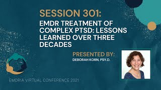 EMDR Treatment of Complex PTSD Lessons Learned Over Three Decades  Session Preview [upl. by Jesselyn]