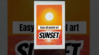 Oil Pastel Art Sunset  easy method art oilpastel oilpasteldrawing [upl. by Harrington]