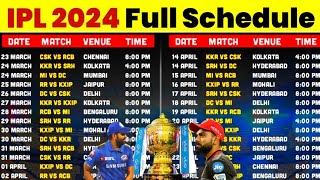 IPL 2024 Schedule  IPL 2024 Schedule Time Table  IPL 2024 Start Date [upl. by Tuhn]