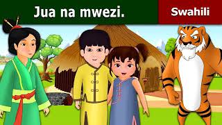 JUA NA MWEZI  HADITHI ZA KISWAHILI – FAIRY TALES [upl. by Norat]