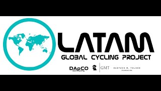 Presentación Latam Global Cycling Project [upl. by Ttirrej]