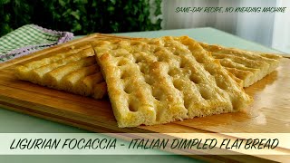 LIGURIAN FOCACCIA  the SAME DAY recipe for ALWAYS PERFECT results  The ONLY video youll EVER need [upl. by Narton]