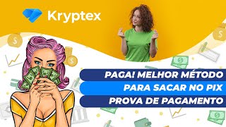 KRYPTEX COMO GANHAR DINHEIRO MINERANDO BITCOIN MELHOR MÃ‰TODO PARA SACAR NO PIX  PROVA DE PAGAMENTO [upl. by Barbur]