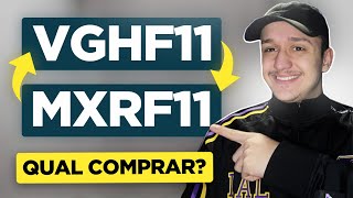 MXRF11 OU VGHF11 QUAL É MELHOR QUANTO RENDE ANÁLISE COMPLETA [upl. by Lyrradal]