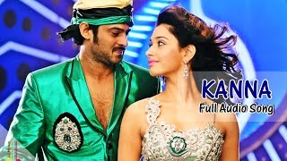 Kanna Full Song  Audio  Rebel Malayalam Movie 2015  PrabhasThamannahRaghavaLawrence [upl. by Kirby]