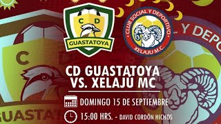 Guastatoya vs Xelaju jornada 7 EN VIVO Liga Guate Banrural Intergrupos [upl. by Maunsell]