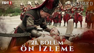 Mehmed Fetihler Sultanı 21 Bölüm Ön İzleme trt1 [upl. by Ludie247]