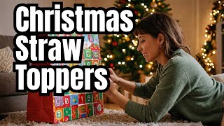 🎄 Advent Calendar 2024 Unboxing  24 Days of Fun with Christmas Straw Toppers 🎅 [upl. by Anits]