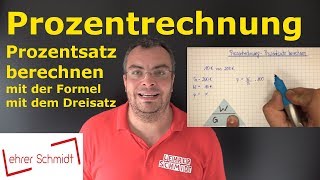 Prozentrechnung  Prozentsatz berechnen mit Formel  mit Dreisatz  Lehrerschmidt [upl. by Sackville]