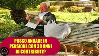 Posso andare in pensione nel 2024 con 30 anni di contributi Aggiornamenti sullApe Sociale [upl. by Ylagam]