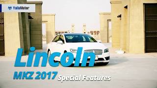 2017 Lincoln MKZ Feature Highlights  YallaMotorcom [upl. by O'Carroll]