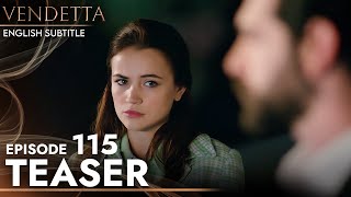 Vendetta  Episode 115 Teaser English Subtitled  Kan Cicekleri [upl. by Ohnuj304]