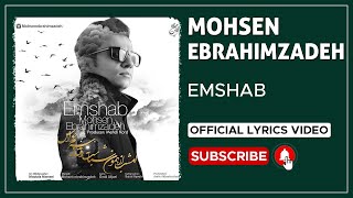 Mohsen Ebrahimzadeh  Emshab I Lyrics Video  محسن ابراهیم زاده  امشب [upl. by Aneba]