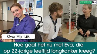 Over Mijn Lijk Hoe gaat het nu met Eva HermansKroot die op 22jarige leeftijd longkanker kreeg [upl. by Slaughter]