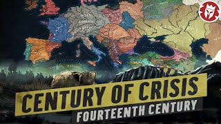 Century of Crisis  Why the 1300s Were the Worst  Medieval DOCUMENTARY [upl. by Beetner]