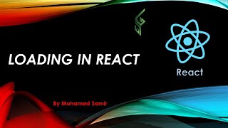 29 Loading in React  React بالعربي [upl. by Ellenhoj]