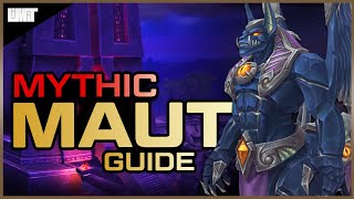 Mythic Maut Guide  Nyalotha Raid  BFA Patch 83 [upl. by Jerrilyn]