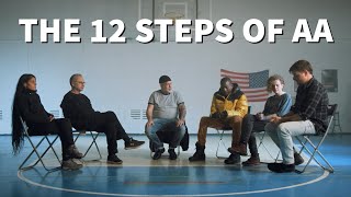 The 12 Steps of AA Explained [upl. by Killigrew]