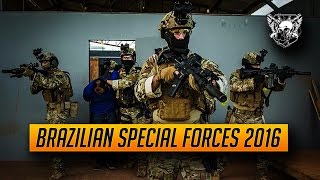 Brazilian Special Forces  2016  Forças Especiais [upl. by Eward]