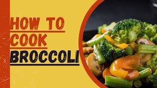 How to cook Broccoli [upl. by Eesdnil]