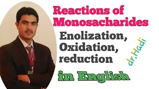 Reactions of Monosachrides Lecture9 Enolization Oxidation reduction In English [upl. by Yates]