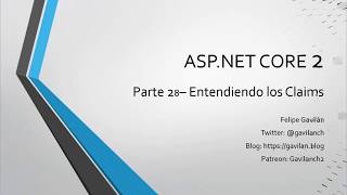 28 Entendiendo Claims y Policies  Programando en ASPNET Core 20 [upl. by Humble]