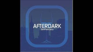 Afterdark San Francisco  Mister O  Ive Been Thinking Miguel Migs Dubpusher Remix [upl. by Llirred]