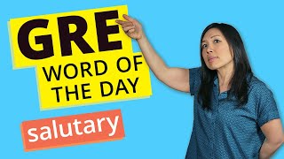 GRE Vocab Word of the Day Salutary  GRE Vocabulary [upl. by Airtina]