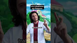 Leis trabalhistas em Pokémon andregropo pokemon comedia [upl. by Bernardi]