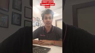 CMAT 2024 Expected Exam Date  Key Pointers [upl. by Tessil]