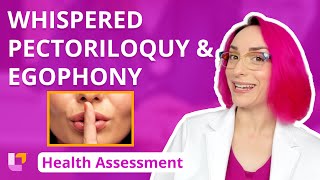 Whispered Pectoriloquy amp Egophony  Health Assessment for Nursing Head To Toe  LevelUpRN [upl. by Nadabas]