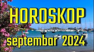 HOROSKOP za SEPTEMBAR 2024  svi horoskopski znaci [upl. by Ylrak]