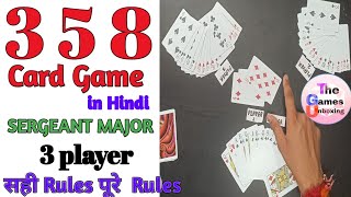 Best Card Game for 3 player in Hindi  3 5 8  Sergeant Major card game  How to play  Rules [upl. by Kurtis421]