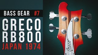 Greco RB800 Rickenbacker copy  Bass Gear 7 [upl. by Dlonyar509]