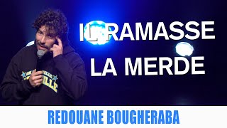 IL RAMASSE DE LA MERDE  REDOUANE BOUGHERABA [upl. by Bergquist]