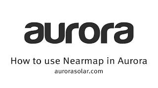 How to use Nearmap in Aurora [upl. by Lerej]