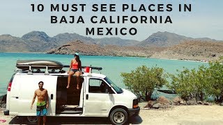 10 Must See Places In Baja California Mexico [upl. by Kolk]