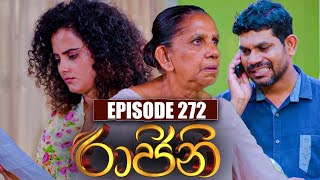 Raajini  රාජිනි   Episode 272 12th April 2023 [upl. by Aicenad867]