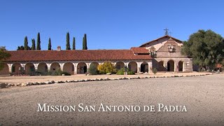 Mission San Antonio de Padua [upl. by Anitnatsnoc939]