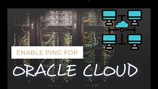 How To Enable Ping For Oracle Cloud Instance [upl. by Werdma]