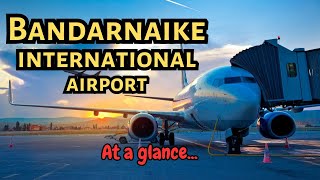 Bandaranaike International Airport  At a glance  Colombo Srilanka [upl. by Newob578]