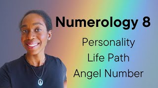 Numerology 8  Personality Life Path amp Angel Number [upl. by Alithia565]