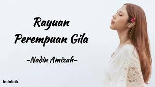 Nadin Amizah  Rayuan Perempuan Gila  Lirik Lagu [upl. by Sorci]