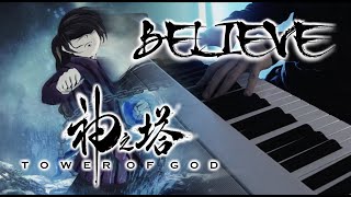 Tower Of God S2 ED NiziU  BELIEVE  Piano Cover [upl. by Logan]