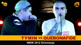 Quebonafide 🆚 Tymin 🎤 WBW 2012 el4 freestyle rap battle Finał [upl. by Munn]