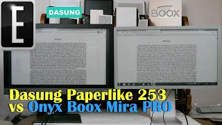 Dasung Paperlike 253 vs Onyx Boox Mira PRO 25quot Comparison [upl. by Eciruam]