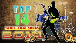 Best of 2014  Top14 Tamil Film songs  Audio Jukebox [upl. by Brahear]