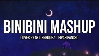 Binibini MASHUP Cover by Niel Enriquez x Pipah Pancho Lyrics [upl. by Osnerol769]