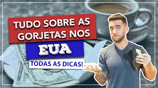 Gorjetas nos EUA Quanto como e quando dar Todas as dicas [upl. by Araiek914]